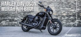 Harley Davidson Street 500 dan 750 entry level Harley Davidson