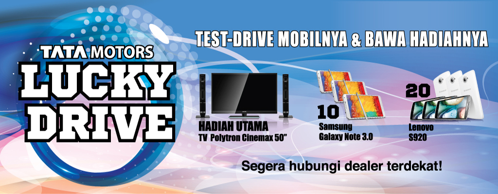Mobil Baru, Tata Lucky Test Drive: Test Drive Tata, Bawa Pulang Hadiahnya!