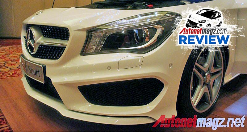 Mercedes-Benz, Review Mercedes-Benz CLA Indonesia: First Impression Review Mercedes-Benz CLA 200 Indonesia