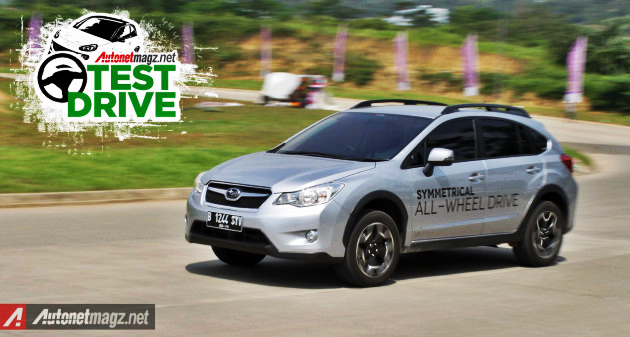 Review Subaru Xv 2014 And Test Drive By Autonetmagz - Autonetmagz