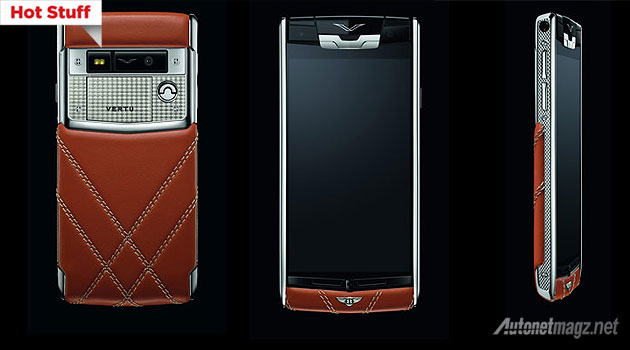 Bentley, Hp handphone hape paling mahal Vertu Bentley seharga Honda Mobilio: Smartphone Bentley Dibanderol Lebih Mahal Dari Honda Mobilio!