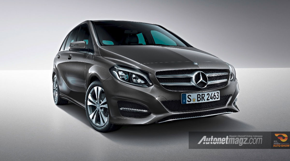 Berita, mercedes-benz-b-class-facelift: Serius di Gaikindo IIAS 2015, Mercedes Benz Perkenalkan 4 Model Baru Sekaligus