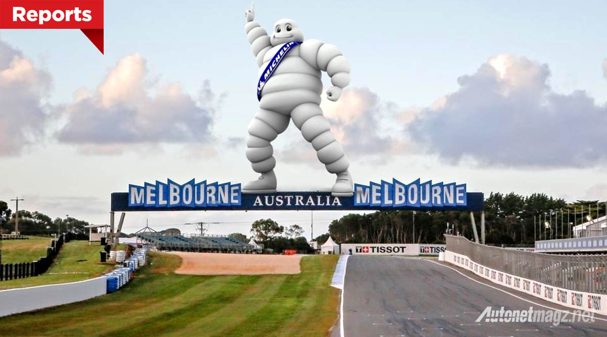 Mobil Baru, michelin phillip island circuit: Michelin Resmi Sponsori Ajang Australian GP Mendatang
