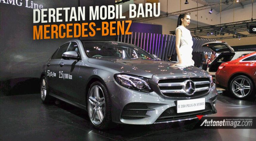 Mercedes Benz Giias Autonetmagz Review Mobil Dan Motor Baru