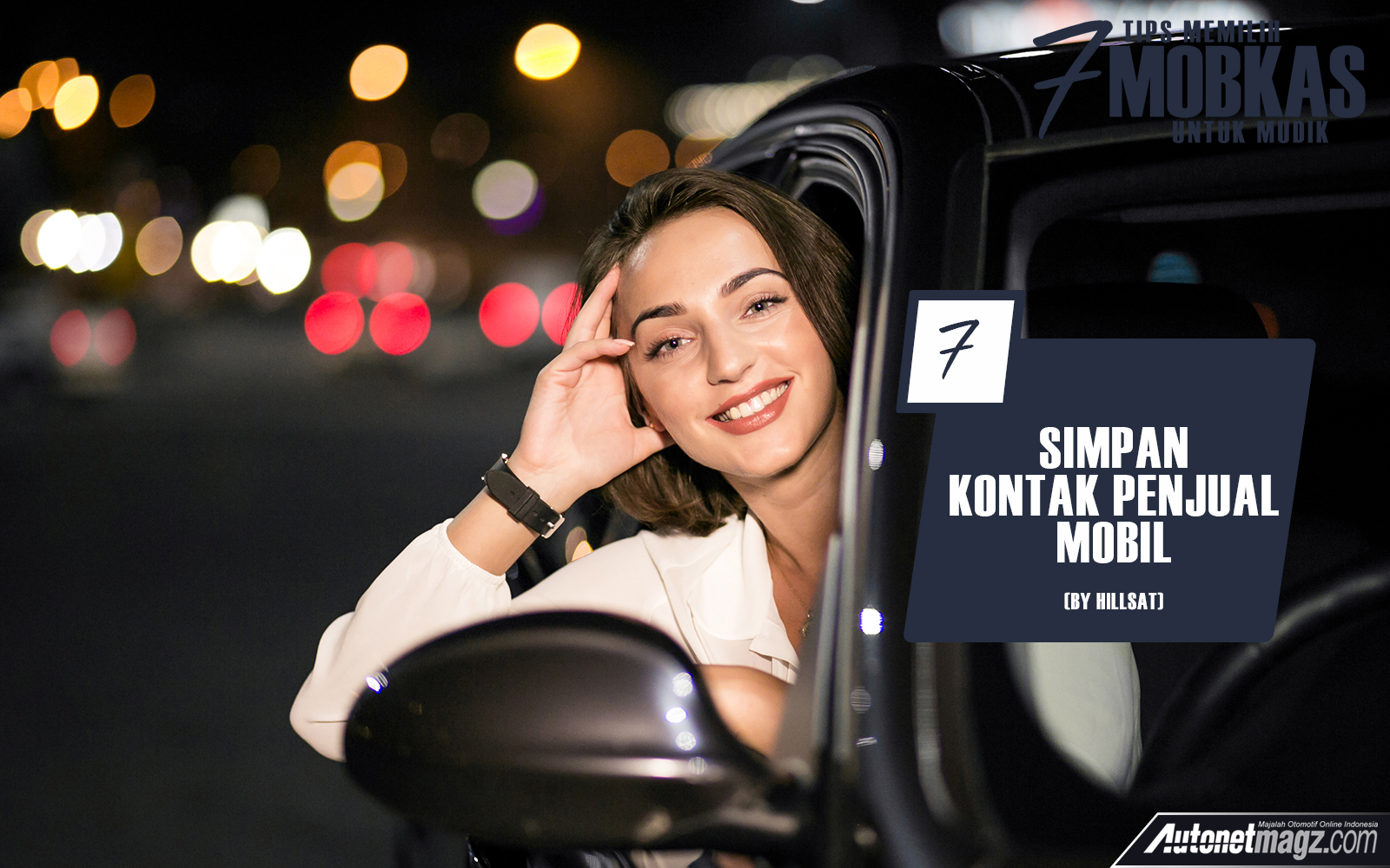 Serba 7, 7 tips mobkas – 7: Tips Memilih Mobil Bekas Untuk Mudik Ala AutonetMagz