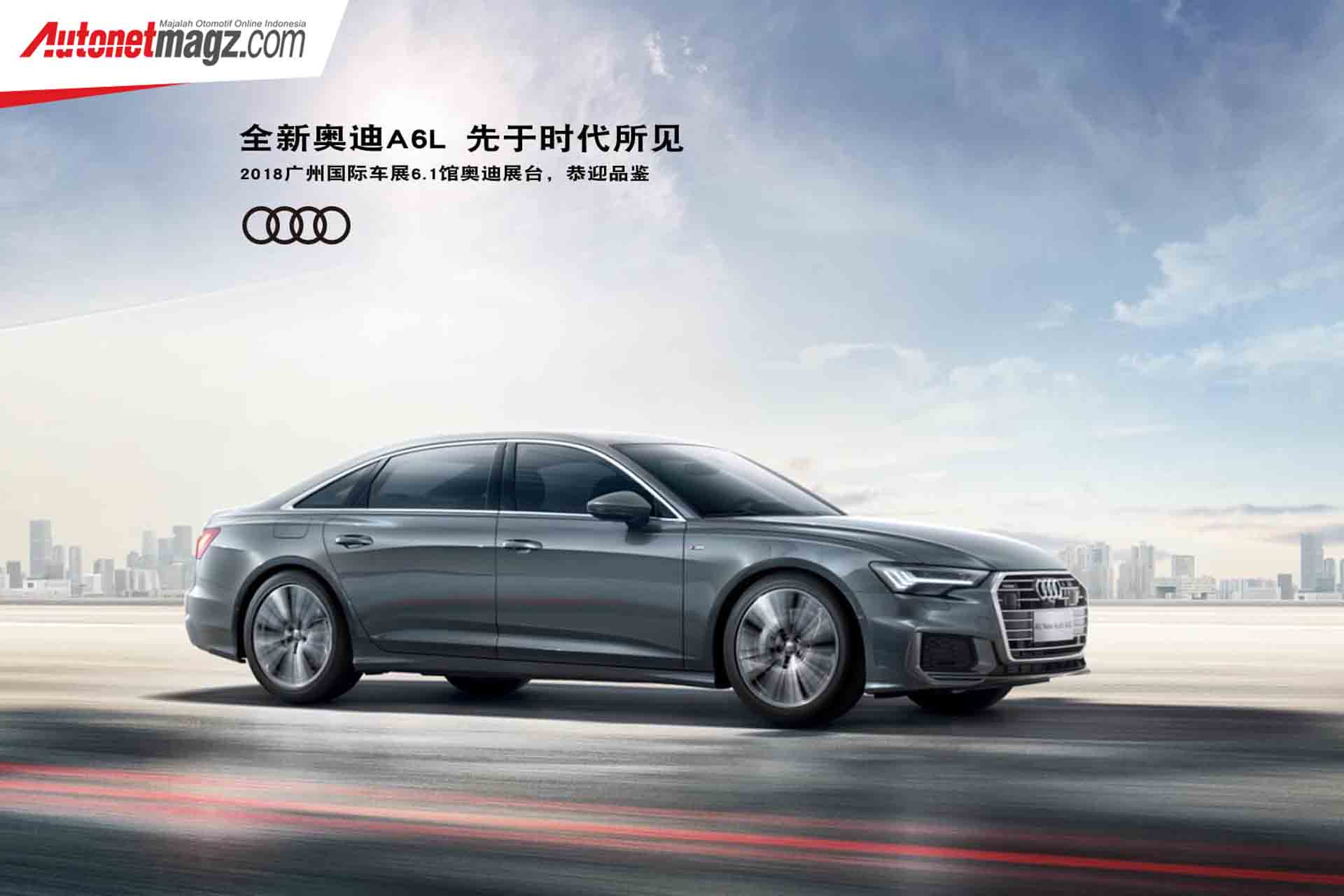 Audi, Audi A6L: Audi Rilis Audi A6 Versi Long Wheelbase di China