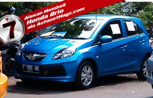 7 Alasan Membeli Honda Brio 7 Alasan Membeli Honda Brio