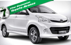 7 Fitur Keamanan Toyota Avanza