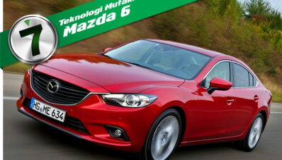 7 Teknologi Mutakhir Mazda 6 Skyactiv 7 Teknologi Mutakhir Mazda 6 Skyactiv