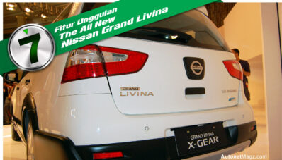 7 Fitur Unggulan Nissan Grand Livina Facelift 2013