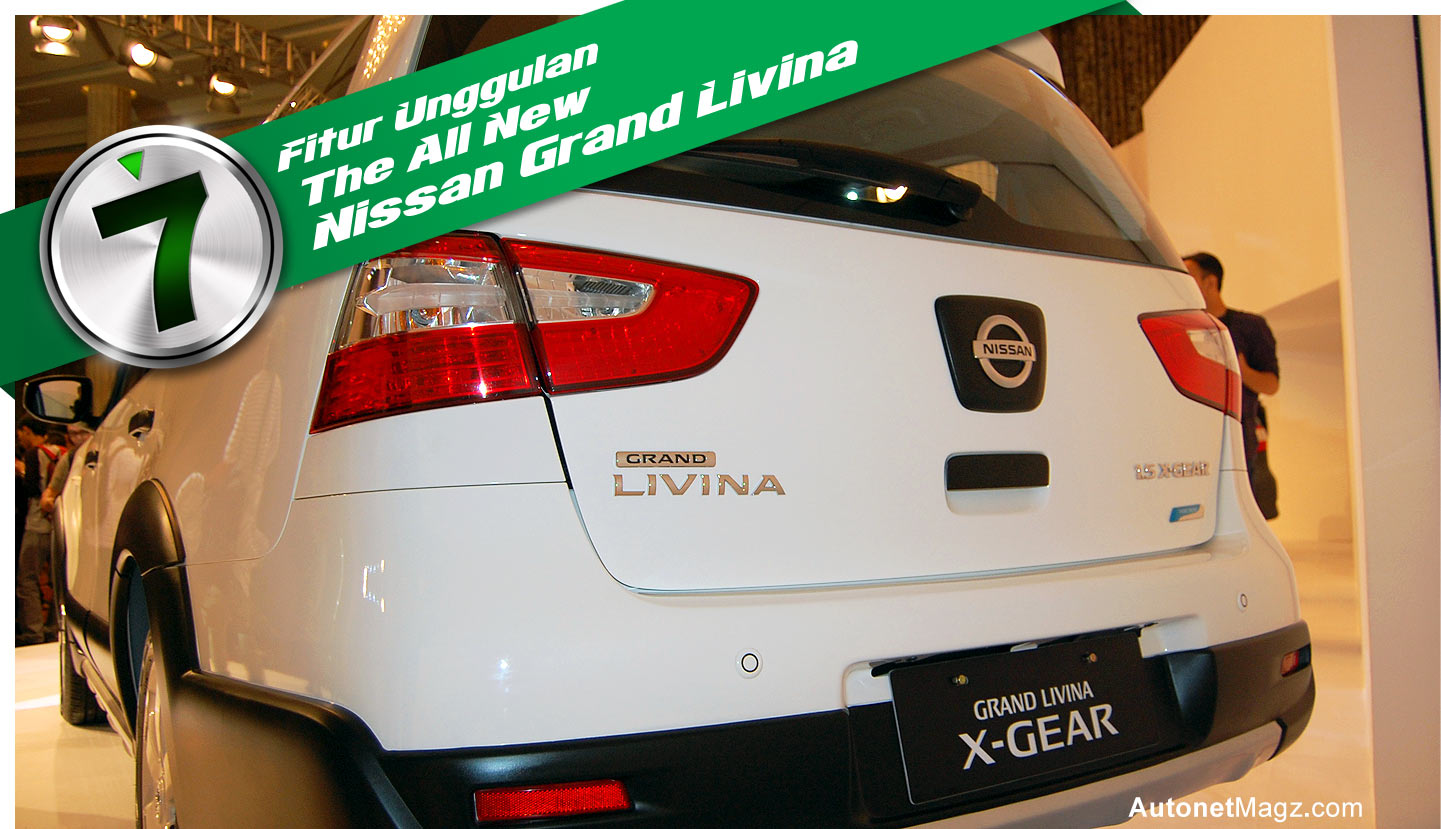 7 Fitur Unggulan Nissan Grand  Livina  Facelift 2013 
