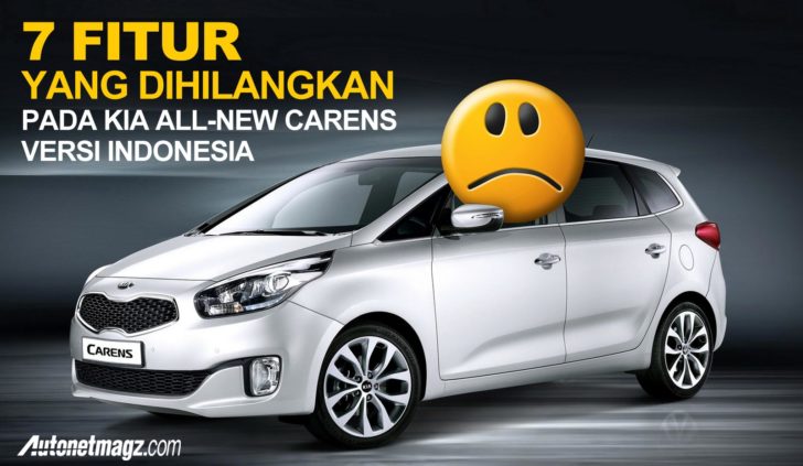 Ini 7 Fitur Yang Dihilangkan Pada Kia Carens Versi Indonesia! - AutonetMagz