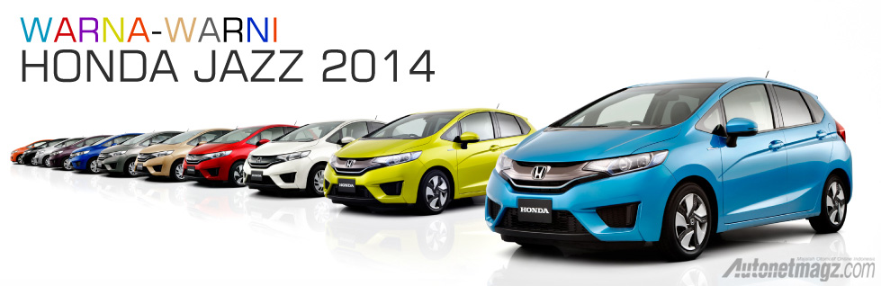 Honda, Varian warna All-new Honda Jazz 2014: Foto Detil Interior dan Eksterior Honda Jazz 2014