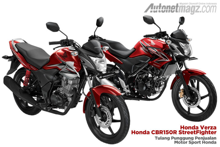 Honda Verza & Honda CBR150R StreetFighter Tulang Punggung Penjualan ...