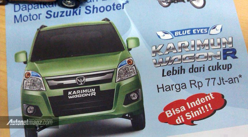 Wow DP 25 Juta Bisa Bawa Pulang LCGC Karimun Wagon R Wow DP 25 Juta Bisa Bawa Pulang LCGC Karimun Wagon R