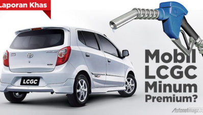Apakah Mobil LCGC Diisi Premium Akan Rusak? Apakah Mobil LCGC Diisi Premium Akan Rusak?