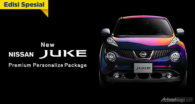 Nissan, New Nissan Juke Premium Personalize Package: Nissan Juke Edisi Spesial Warnanya Mirip Nissan Skyline GT-R