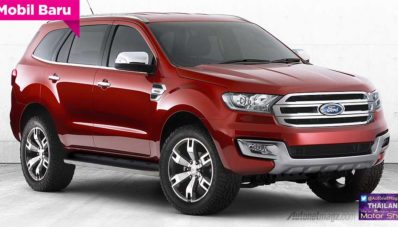 Confirmed : New Ford Everest 2014 Akan Hadir di Bangkok Motorshow! Confirmed : New Ford Everest 2014 Akan Hadir di Bangkok Motorshow!