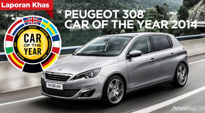 Peugeot 308 Terpilih Sebagai Car of The Year Mengalahkan BMW i3 Peugeot 308 Terpilih Sebagai Car of The Year Mengalahkan BMW i3