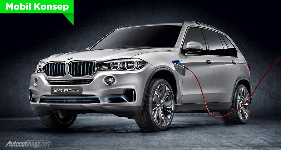 BMW, BMW X5 eDrive concept 2015: BMW X5 eDrive Plug In Hybrid Akan Hadir di New York Motorshow