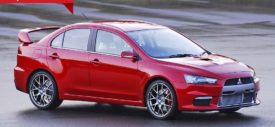 Produksi Mitsubishi Lancer Evolution X Dihentikan Tahun Ini