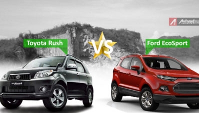 Komparasi : Ford EcoSport VS Toyota Rush Komparasi : Ford EcoSport VS Toyota Rush