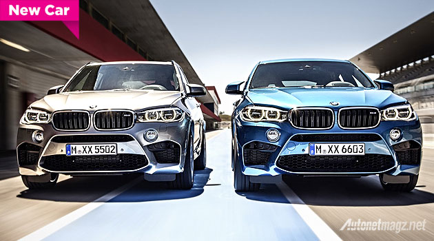 Mobil SUV BMW X5M dan BMW X6M bertenaga besar 2015