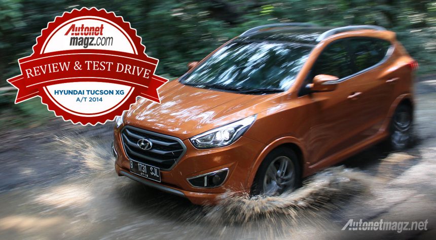 Test Drive Hyundai Tucson Facelift XG 2014 by AutonetMagz with Video
