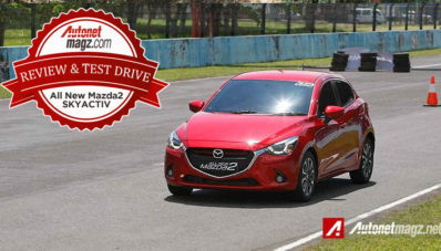 Test Drive Mazda2 SkyActiv Transmisi Manual di Sirkuit Sentul Test Drive Mazda2 SkyActiv Transmisi Manual di Sirkuit Sentul