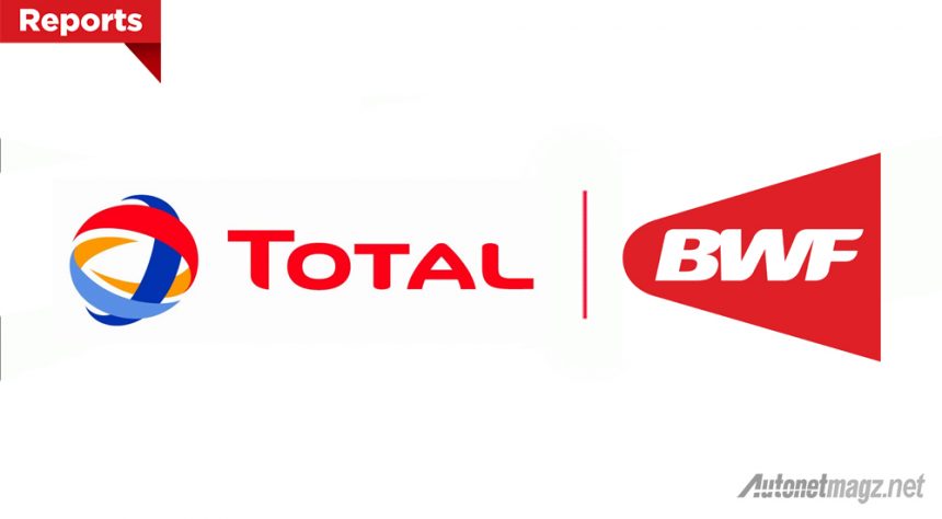 Total Akan Sponsori Seluruh Event Badminton BWF Hingga 2018 Total Akan Sponsori Seluruh Event Badminton BWF Hingga 2018