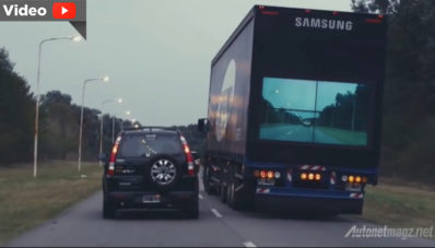 Samsung Safety Truck, Truk Bermonitor Buatan Samsung Membuat Menyalip Jadi Lebih Aman