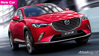Kebanjiran Pesanan, Mazda CX-3 Segera Diproduksi di Thailand Kebanjiran Pesanan, Mazda CX-3 Segera Diproduksi di Thailand