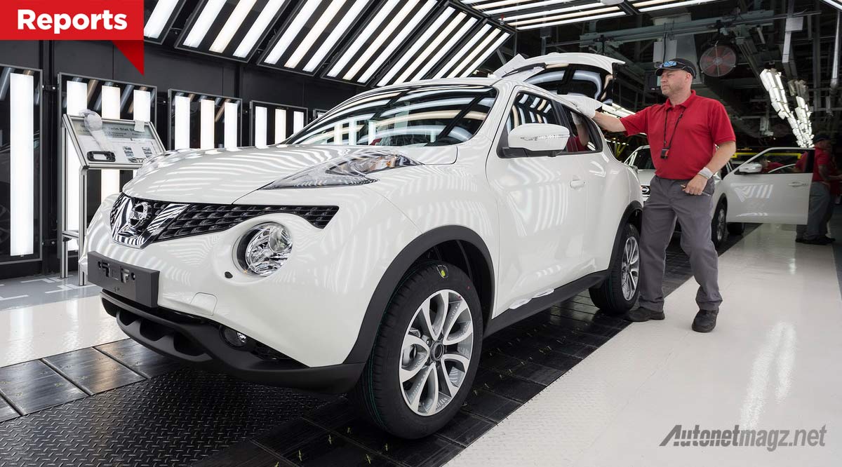 Berita, pabrik-nissan-di-inggris: Nissan : Juke Generasi Kedua Segera Kami Buat, Seluruhnya Dikerjakan di Inggris