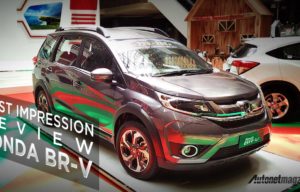 First Impression Review Honda BR-V S Manual First Impression Review Honda BR-V S Manual