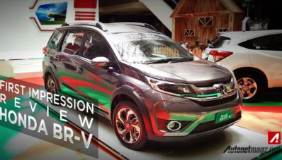 First Impression Review Honda BR-V S Manual First Impression Review Honda BR-V S Manual