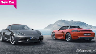Porsche 718 Boxster Tandai Era Baru Dengan Mesin 4 Silinder Turbo Porsche 718 Boxster Tandai Era Baru Dengan Mesin 4 Silinder Turbo