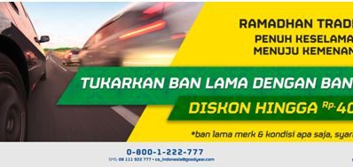 Goodyear Ramadhan Trade-In, Program Menarik Jelang Hari Kemenangan Goodyear Ramadhan Trade-In, Program Menarik Jelang Hari Kemenangan