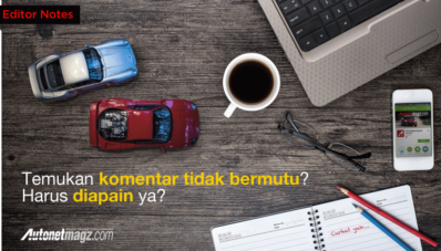 Editor Notes: Temukan Komentar Tidak Bermutu? Harus Diapain Ya? Editor Notes: Temukan Komentar Tidak Bermutu? Harus Diapain Ya?