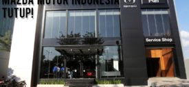 mazda-motor-indonesia-tutup