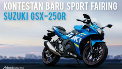 Suzuki GSX-250R Akhirnya Maju dan Siap Bersaing Suzuki GSX-250R Akhirnya Maju dan Siap Bersaing
