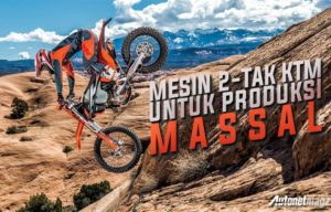 KTM Kembangkan Mesin 2-Tak Untuk Produksi Massal