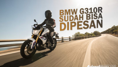 BMW G310R Sudah Bisa Dipesan, Launching Bulan Depan BMW G310R Sudah Bisa Dipesan, Launching Bulan Depan