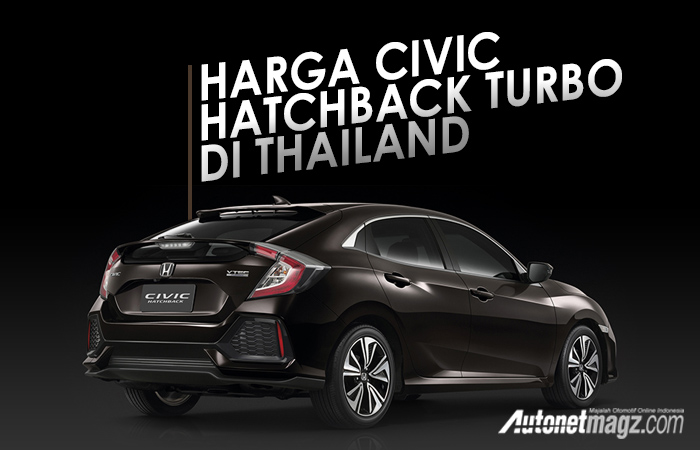 Honda, cover civic hatchback: Harga Civic Turbo Hatchback Versi Thailand Dirilis