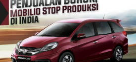 Penjualan Buruk, Honda Mobilio Stop Produksi di India