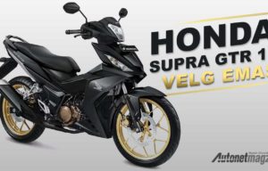 Honda Supra GTR 150 2017 Dapat Penyegaran, Velg Emasnya Cakep Honda Supra GTR 150 2017 Dapat Penyegaran, Velg Emasnya Cakep