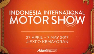 IIMS 2017 Digelar Akhir Bulan April, Jumlah Peserta Bertambah IIMS 2017 Digelar Akhir Bulan April, Jumlah Peserta Bertambah