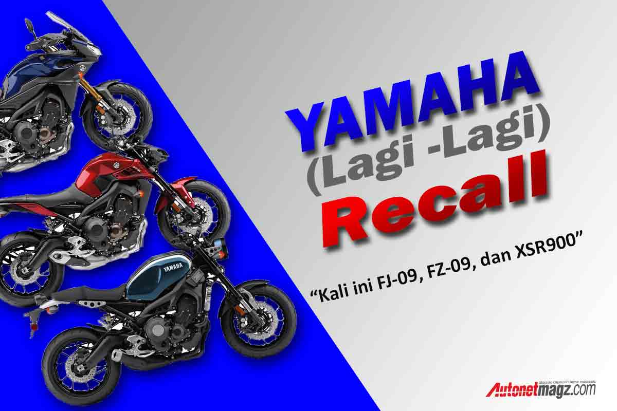 Berita, yamaha-fj09-fz09-xsr900-recall-thumbnail: Yamaha Recall (Lagi) Tiga Naked Big Bikenya
