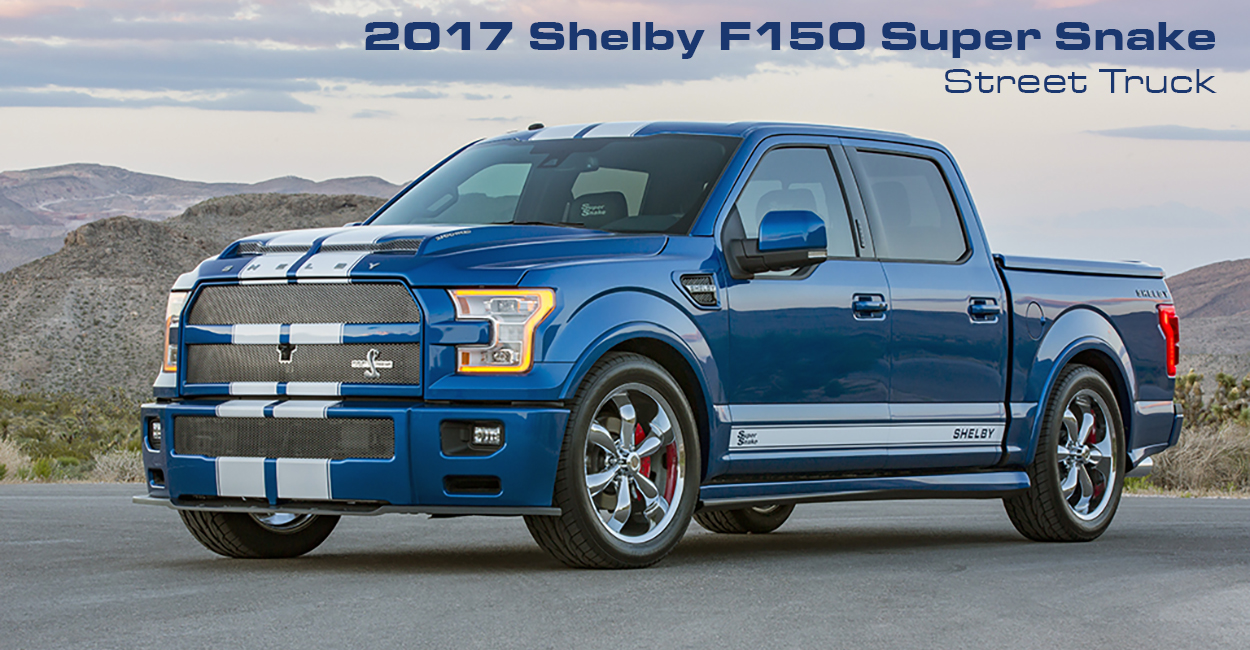 Ford, 2017-Shelby-F-150-Super-Snake-1: Shelby F-150 Super Snake: Desis Ular Berwujud D-Cab
