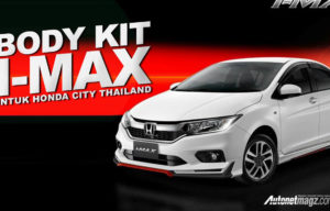 Honda City Thailand Mendapatkan Body Kit I-MAX