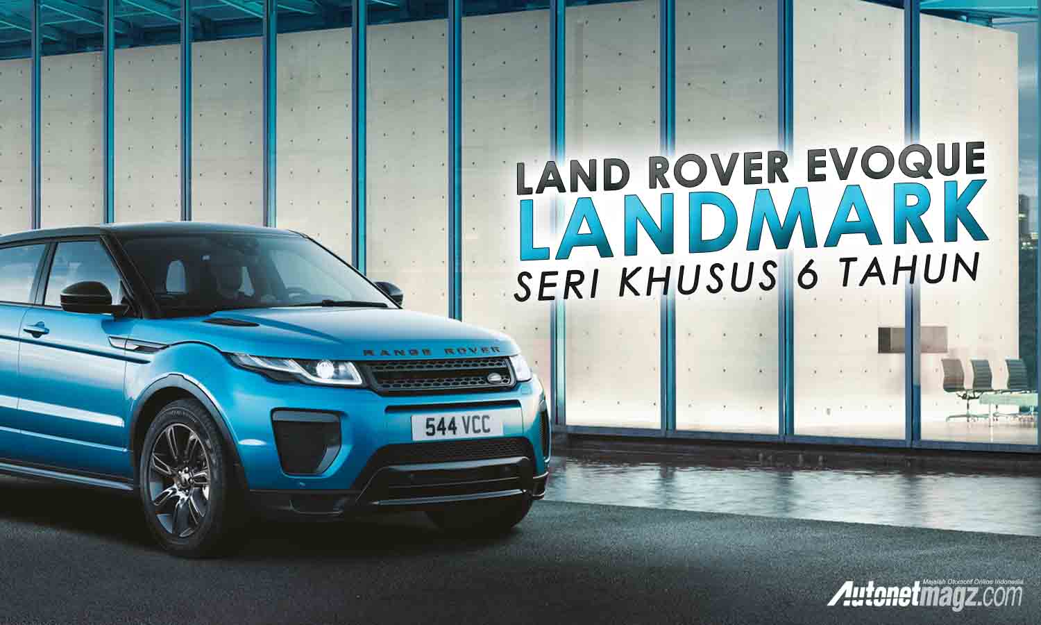 Berita, banner land rover evoque landmark: Land Rover Evoque Landmark, Edisi Khusus Ulang Tahun Keenam